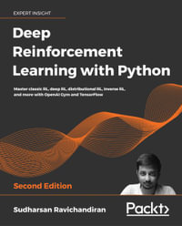 Deep Reinforcement Learning with Python - Second Edition - Sudharsan Ravichandiran