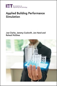 Applied Building Performance Simulation : Built Environment - Jeremy Cockroft