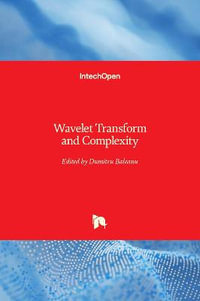 Wavelet Transform and Complexity - Dumitru Baleanu