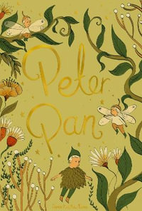Peter Pan : Wordsworth Collector's Editions - J M. Barrie