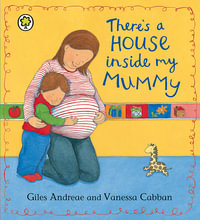 There's A House Inside My Mummy : Orchard Picturebooks - Giles Andreae