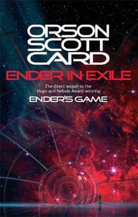 Ender in Exile : Ender Saga - Orson Scott Card