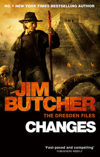 Changes : Dresden Files : Book 12 - Jim Butcher