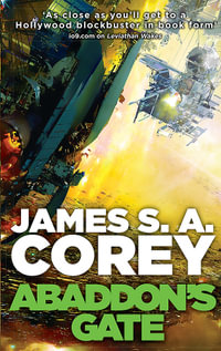 Abaddon's Gate : Expanse: Book 3 - James S. A. Corey