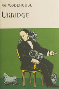 Ukridge : Everyman's Library P G WODEHOUSE - P.G. Wodehouse