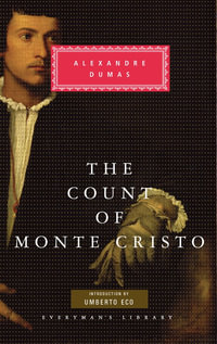 The Count of Monte Cristo : Everyman's Library CLASSICS - Alexandre Dumas