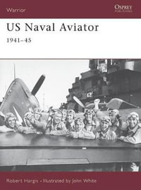 US Naval Aviator : 1941-45 - Robert Hargis