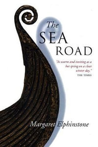 The Sea Road - Margaret Elphinstone