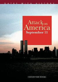 Attack on America 11 September 2001 : Dates with History - Brian Williams