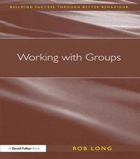 Working with Groups : nasen spotlight - Rob Long