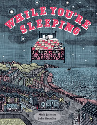 While You're Sleeping - Mick Jackson