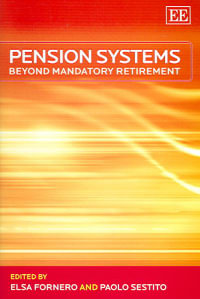 Pension Systems : Beyond Mandatory Retirement - Elsa Fornero