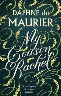 My Cousin Rachel : Virago Modern Classics - Daphne Du Maurier
