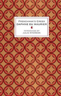 Frenchman's Creek : Virago Modern Classics - Daphne Du Maurier
