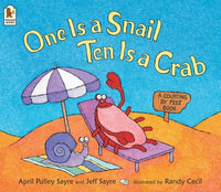 One Is A Snail, Ten Is A Crab : A Counting by Feet Book - April Pulley Sayre