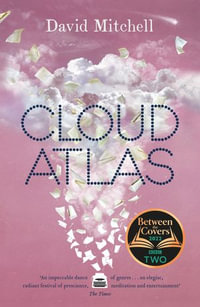 Cloud Atlas : The epic bestseller, shortlisted for the Booker Prize - David Mitchell