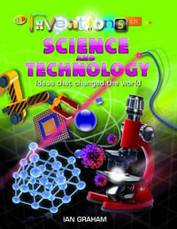 Science and Technology : Inventions in... - Ian Graham