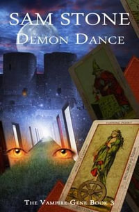 Demon Dance : The Vampire Gene - Sam Stone