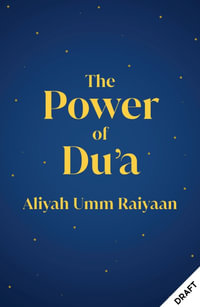 The Power of Du'a - Aliyah Umm Raiyaan