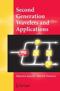Second Generation Wavelets and Applications - Maarten H. Jansen
