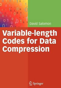 Variable-Length Codes for Data Compression - David Salomon