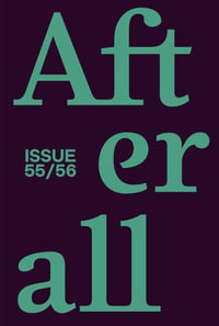 Afterall : 2023, Issue 55/56 - Elisa Adami