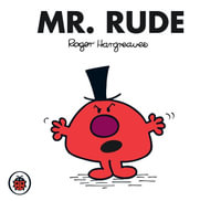 Mr. Rude : Mr. Men Series - Roger Hargreaves
