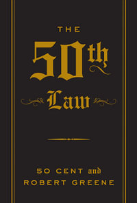 The 50th Law : The Robert Greene Collection - Robert Greene
