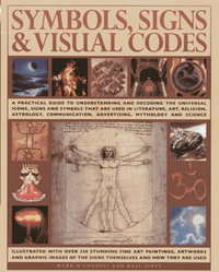 Symbols, Signs & Visual Codes - Mark O'Connell