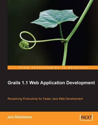 Grails 1.1 Web Application Development - Jon Dickinson