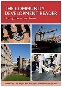 The community development reader : History, themes and issues - Gary Craig