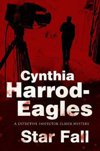 Star Fall : Bill Slider Mysteries - Cynthia Harrod-Eagles