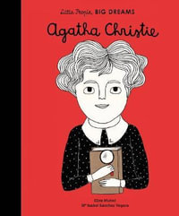 Agatha Christie : Little People, BIG DREAMS - Maria Isabel Sanchez Vegara