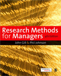 Research Methods for Managers : 4th edition - John Gill