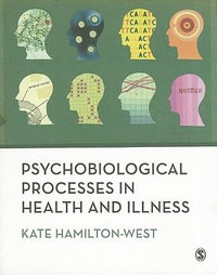 Psychobiological Processes in Health and Illness - Kate Hamilton-West