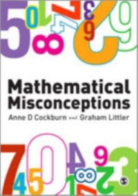 Mathematical Misconceptions : A Guide for Primary Teachers - Anne Cockburn