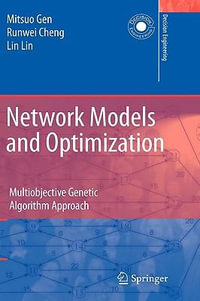 Network Models and Optimization : Multiobjective Genetic Algorithm Approach - Mitsuo Gen