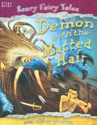The Demon with the Matted Hair : And other stories