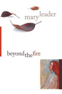 Beyond the Fire - Mary Leader