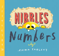 Nibbles Numbers : Nibbles - Emma Yarlett
