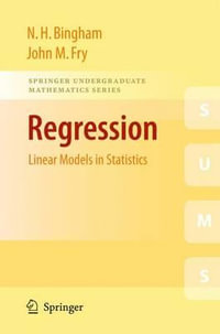 Regression : Linear Models in Statistics - John M. Fry