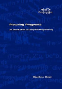 Picturing Programs. An Introduction to Computer Programming - Stephen Bloch