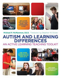 Autism and Learning Differences : An Active Learning Teaching Toolkit - Michael McManmon