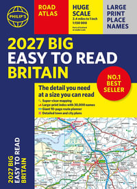 Philip's Big Easy to Read Britain Road Atlas : (Philip's Road Atlases) - Philip's Maps