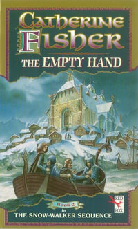 The Empty Hand - Catherine Fisher