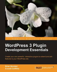 Wordpress 3 Plugin Development - Brian Bondari
