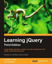 Learning Jquery, Third Edition - Jonathan Chaffer