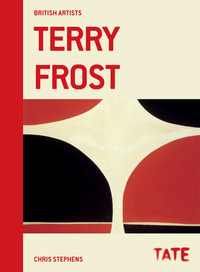 British Artists : Terry Frost - Chris Stephens
