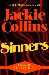 Sinners : Formerly Sunday Simmons & Charlie Brick - Jackie Collins