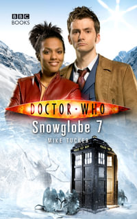 Doctor Who : Snowglobe 7 - Mike Tucker